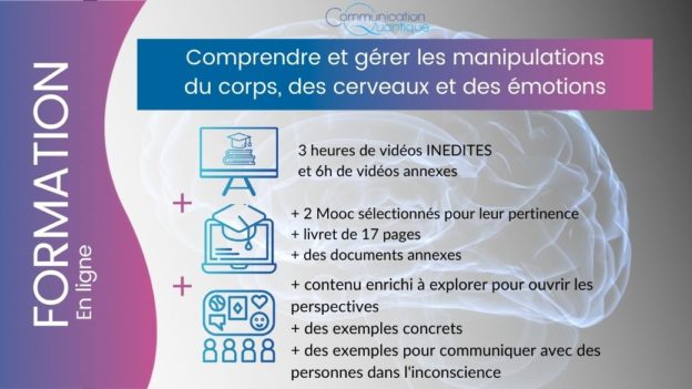 Comprendre et gérer les manipulations du corps, des cerveaux et des émotions - Communication Quantique, Agathe Bourasset