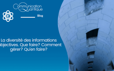 La diversité des informations subjectives. Que faire ? Comment gérer ? Qu’en faire ?