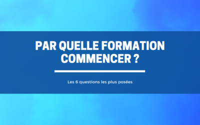 Par quelle formation commencer ?