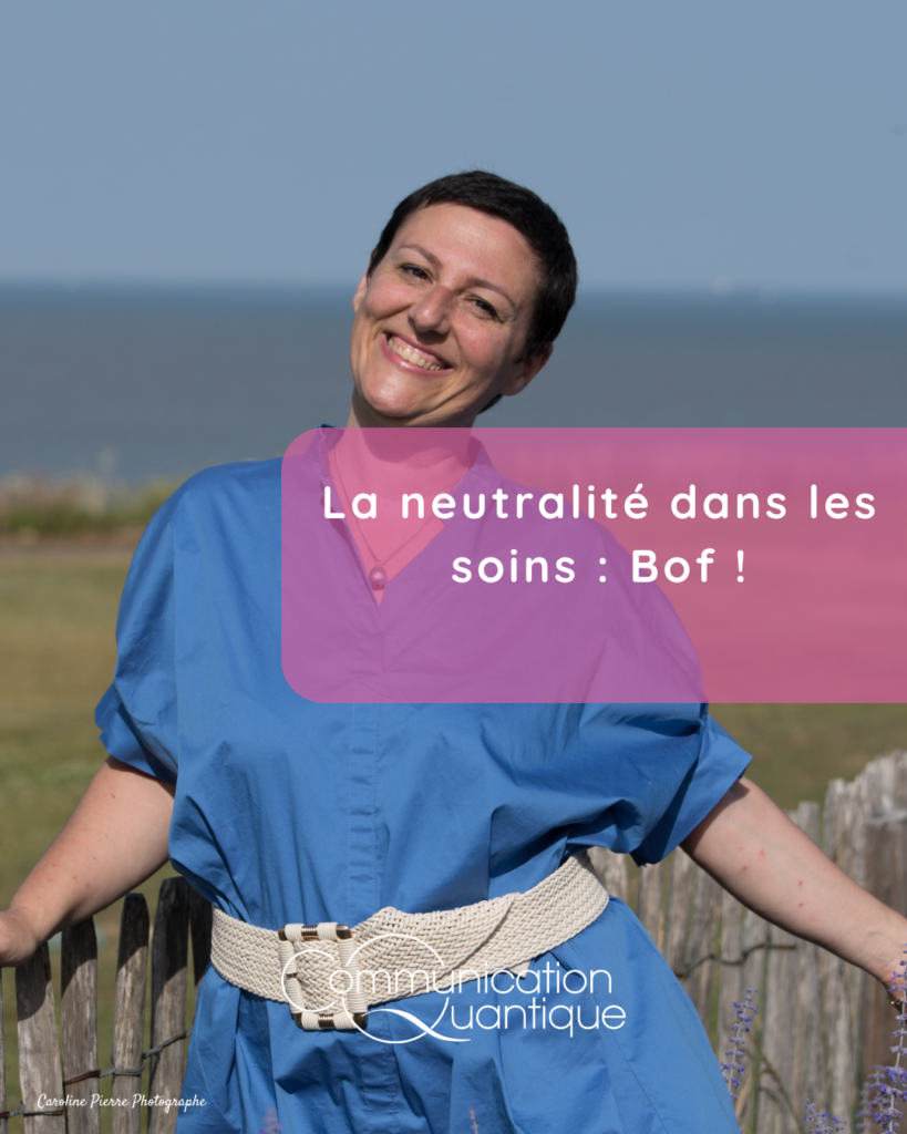 la neutralité dans les soins